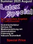 LATEX- SPECIAL IM AUGUST 2025