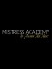 MISTRESS ACADEMY