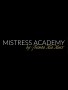 MISTRESS ACADEMY