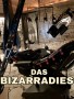 DAS B I Z A R R A D I E S - prickelnd individuell!