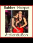 Rubber-/Latex-Hotspot FFM - Atelier du Bon -