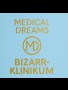 Medical Dreams -mittwochs Specialtag--
